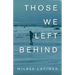 Those We Left Behind