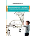 Musicoterapia para el desarrollo: 40 actividades ludico-musicales para la estimulacion neuromotriz