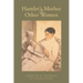 Hamlet's Mother and Other Women
