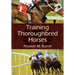 Training Thoroughbred Horses