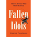 Fallen Idols: Twelve Statues That Made History