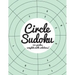 Circle Sudoku: 100 fun circle sudoku puzzles, complete with solutions