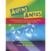 Acting Antics: A Theatrical Approach to Teaching Social Understanding to Kids and Teens with Asperger Syndrome