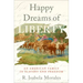 Happy Dreams of Liberty: An American Family in Slavery and Freedom