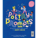 Poetry Prompts: All Sorts of Ways to Start a Poem from Joseph Coelho