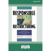 Responsible Restructuring: Creative and Profitable Alternatives to Layoffs [Standard Large Print 16 Pt Edition]