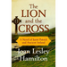 The Lion and the Cross: A Novel of Saint Patrick and Ancient Ireland