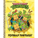 Totally Turtles! (Teenage Mutant Ninja Turtles)