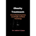 Obesity Treatment: How to Stop Craving Food, Lose Weight, and Boost Your Energy