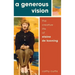 Generous Vision: The Creative Life of Elaine de Kooning