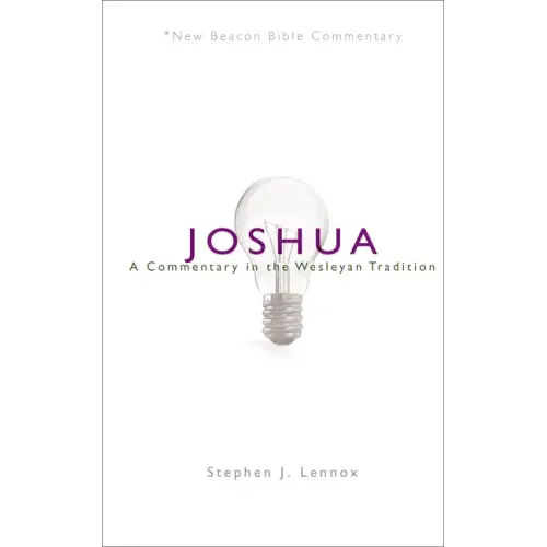 Nbbc, Joshua: A Commentary in the Wesleyan Tradition