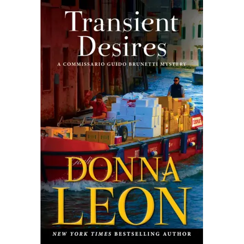 Transient Desires: A Commissario Guido Brunetti Mystery