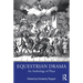 Equestrian Drama: An Anthology of Plays