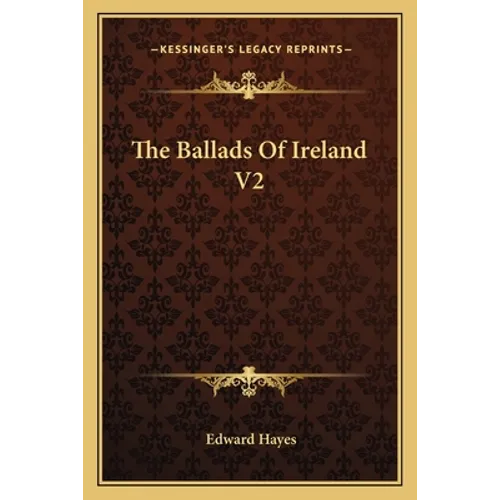 The Ballads Of Ireland V2