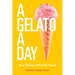 A Gelato a Day: Volume 50