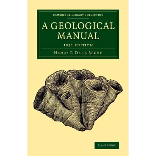 A Geological Manual: 1831 Edition