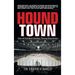 Hound Town: One of the Best Hockey Towns Anywhere