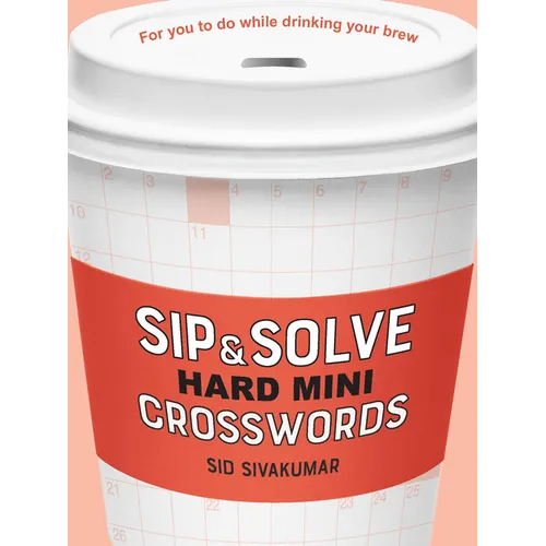 Sip & Solve Hard Mini Crosswords