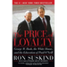 The Price of Loyalty: George W. Bush, the White House, and the Education of Paul O'Neill