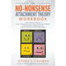 The No-Nonsense Attachment Theory Workbook