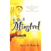 To Be A Minstrel