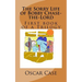 The Sorry Life of Bobby Chase-the-Lord, Volume One