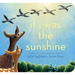 If I Was the Sunshine