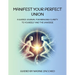 Manifest Your Perfect Union