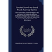 Tourist Travel via Grand Trunk Railway System: And Connections, Including Niagara Falls And Gorge, the Highlands of Ontario, Comprising Georgian Bay,