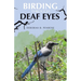 Birding Through Deaf Eyes