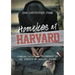 Homeless at Harvard: Finding Faith and Friendship on the Streets of Harvard Square