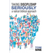 Taking Discipleship Seriously