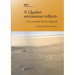 A Quaker Astronomer Reflects: Can a Scientist Also Be Religious?