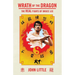 Wrath of the Dragon: The Real Fights of Bruce Lee