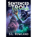 Sentenced to Troll 2