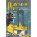 Plantation Life: On the Mississippi