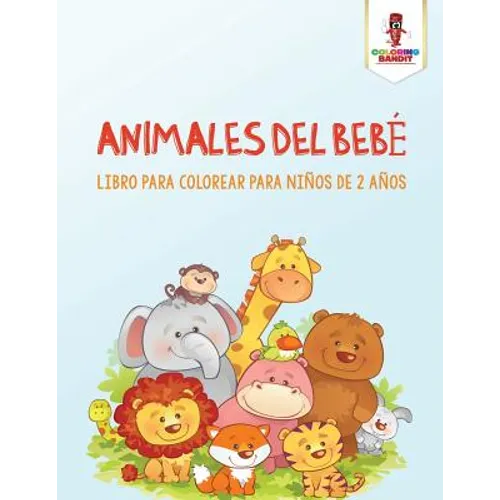 Animales Del Bebé: Libro Para Colorear Para Niños De 2 Años