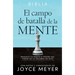 El Campo de Batalla de la Mente - Biblia Rvr1960 (Tapa Dura): Renueva Tu Mente Con El Poder de la Palabra de Dios