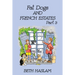 Fat Dogs and French Estates, Part 3