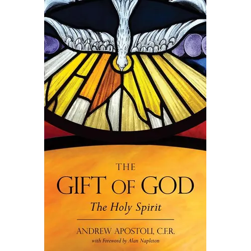 The Gift of God: The Holy Spirit