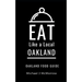 Eat Like a Local- Oakland: Oakland Food Guide