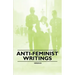 Anti-Feminist Writings