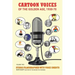 Cartoon Voices of the Golden Age, Vol. 2