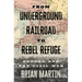 From Underground Railroad to Rebel Refuge: Canada and the Civil War