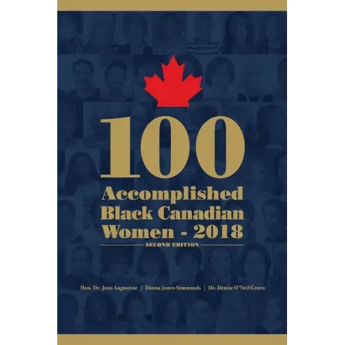 100 Accomplished Black Canadian Women 2018