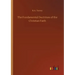 The Fundamental Doctrines of the Christian Faith