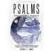 Psalms for Normal People: A Guide to the Most Relentlessly Theological Book in the Bible