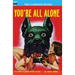 You're All Alone/The Liquid Man