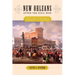 New Orleans After the Civil War: Race, Politics, and a New Birth of Freedom
