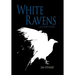 White Ravens: And More Stories